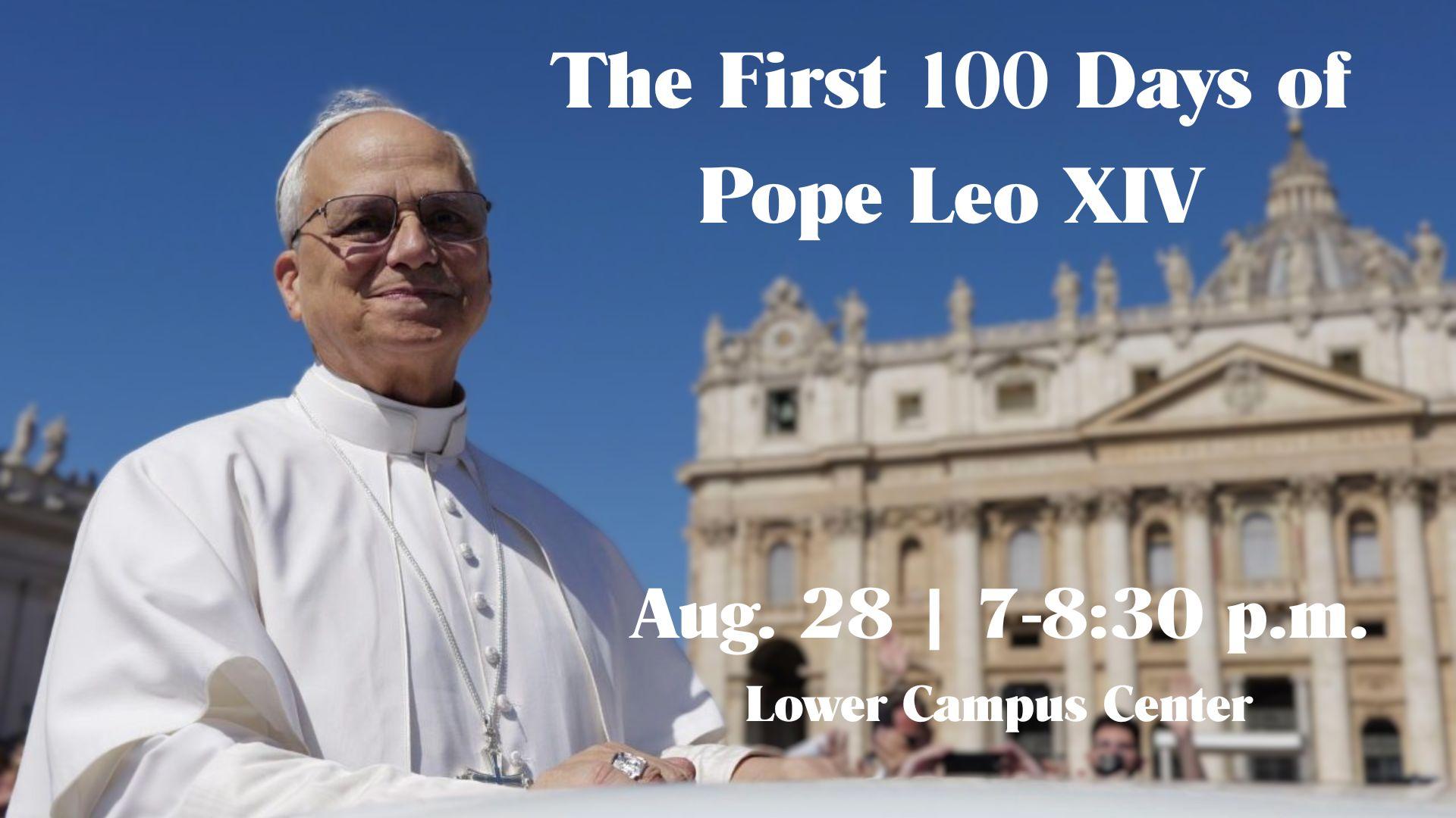 The First 100 Days of Pope Leo XIV Carroll College